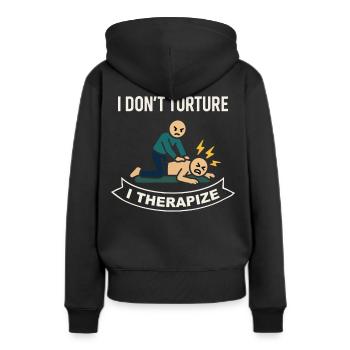 Physiotherapie Ich Quäle Nicht Ich Therapiere - Frauen Premium Bio Hoodie - Schwarz - Hinten - Julia (174cm)