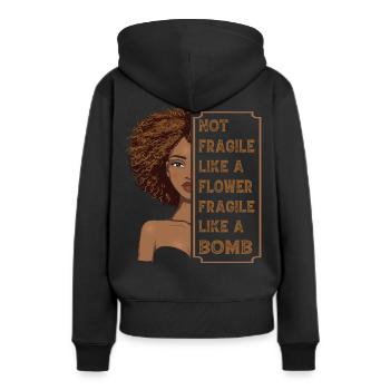 Nicht zerbrechlich wie eine Blume, zerbrechlich wie eine Bombe - Frauen Premium Bio Hoodie - Schwarz - Hinten - Julia (174cm)