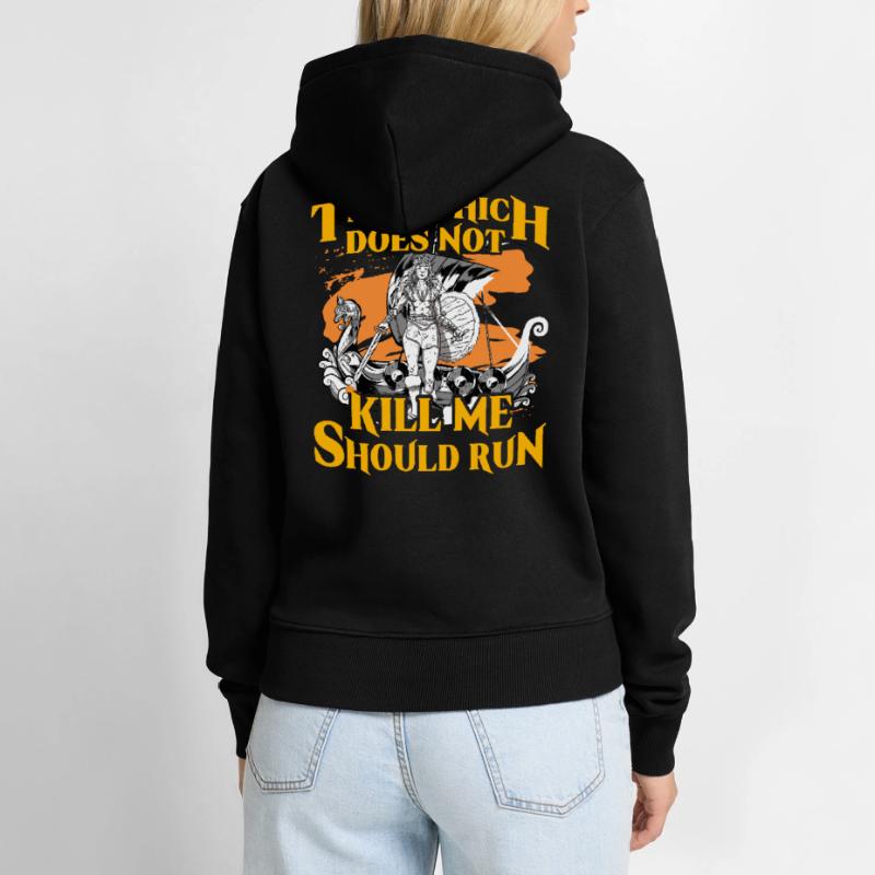 That which does not kill me should run Women’s Premium Organic Hoodie