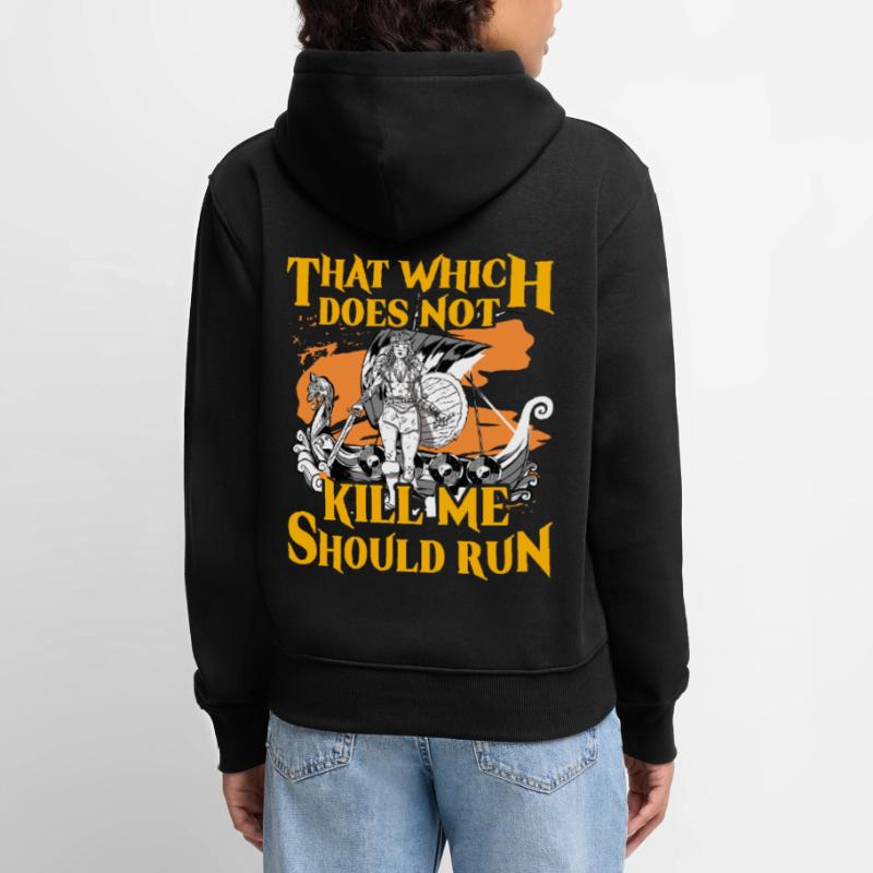 That which does not kill me should run Women’s Premium Organic Hoodie