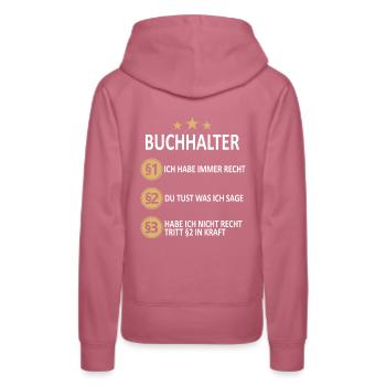 Buchhalter Buchhaltung Finanzbuchhaltung Spruch - Frauen Premium Bio Hoodie - Malve - Hinten - Isabella (175cm)