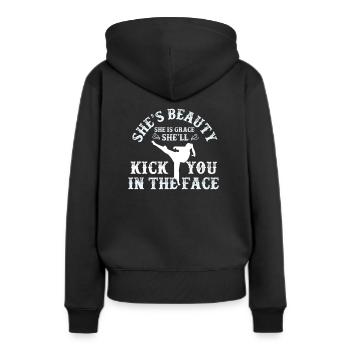 She Is Beauty She Is Grace She Will Kick You In - Frauen Premium Bio Hoodie - Schwarz - Hinten - Julia (174cm)