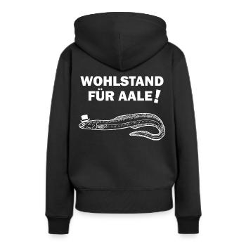Wohlstand für Aale - Politik lustige Sprüche - Frauen Premium Bio Hoodie - Schwarz - Hinten - Julia (174cm)