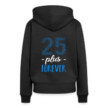 25 plus pour toujours - dictons d'anniversaire cadeaux drôles - Sweat à capuche Premium bio Femme - noir - Dos - Julia (174cm)