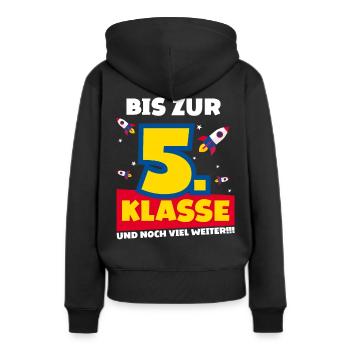 Bis Zur 5. Klasse und noch viel weiter Rakete - Frauen Premium Bio Hoodie - Schwarz - Hinten - Julia (174cm)