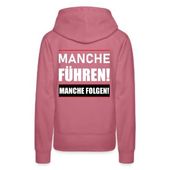 Manche führen manche folgen - Frauen Premium Bio Hoodie - Malve - Hinten - Isabella (175cm)