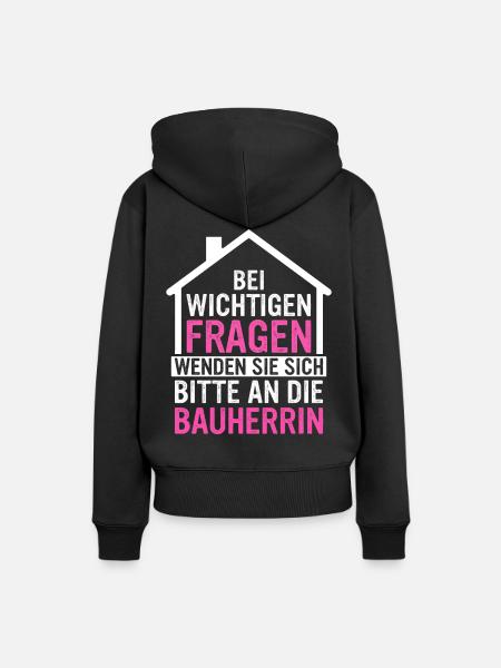 Bauherr Hausbauer Häuslebauer - Frauen Premium Bio Hoodie - Schwarz
