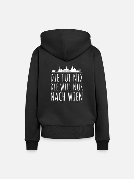 Die tut nix die will nur nach Wien - Frauen Premium Bio Hoodie - Schwarz