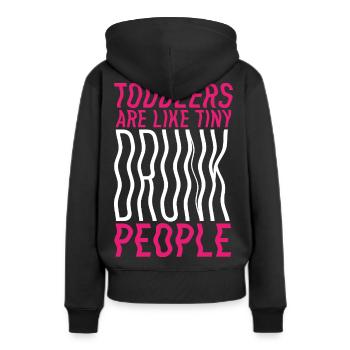 Tout-petits et ivrognes – Drôle de dicton de parent - Sweat à capuche Premium bio Femme - noir - Dos - Julia (174cm)