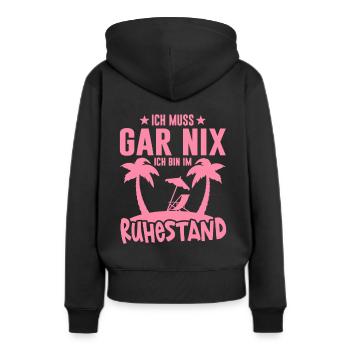 Ich muss gar nix Ruhestand Rente Beruf Humor Palme - Frauen Premium Bio Hoodie - Schwarz - Hinten - Julia (174cm)