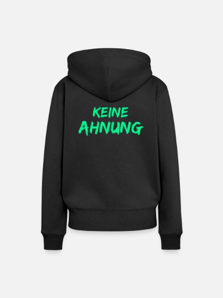 Keine Ahnung - Frauen Premium Bio Hoodie - Schwarz