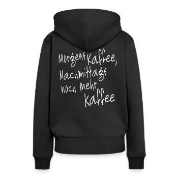 Coffee in the morning, even more white coffee in the afternoon - Women’s Premium Organic Hoodie - black - Back - Julia (174cm)