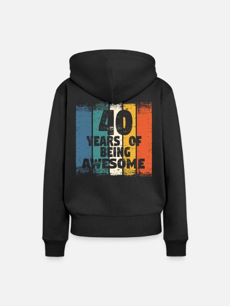 Anniversaire 40 ans - Sweat à capuche Premium bio Femme - noir
