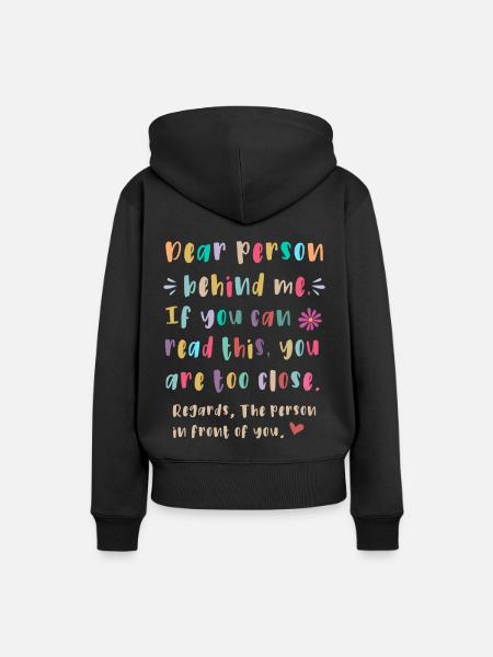 Liebe Person hinter mir - Frauen Premium Bio Hoodie - Schwarz