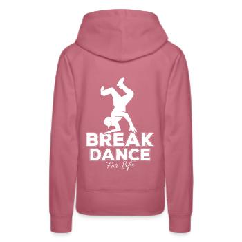 Breakdance life dancing party - Women’s Premium Organic Hoodie - mauve - Back - Isabella (175cm)