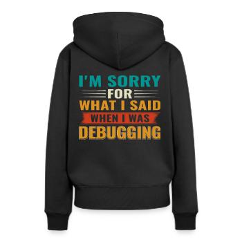 Debugging Nerd Computer Programmeur IT - Sweat à capuche Premium bio Femme - noir - Dos - Julia (174cm)