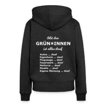 Der grüne Wahlkampf Spruch - Frauen Premium Bio Hoodie - Schwarz - Hinten - Julia (174cm)