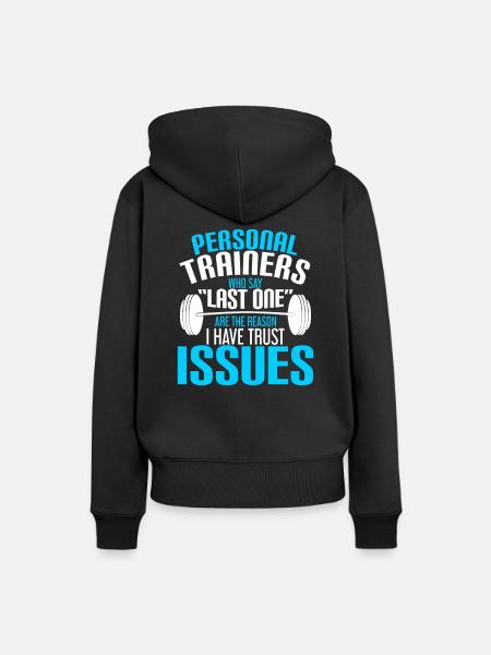 Gym - Personal trainers who say last one are the - Women’s Premium Organic Hoodie - black