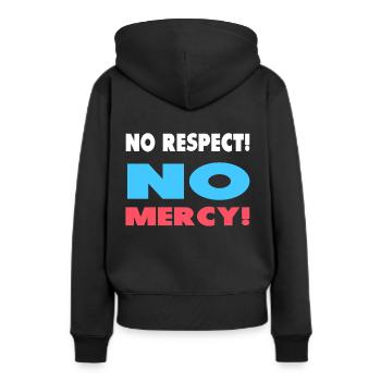 Kein Respekt! Keine Gnade! - Frauen Premium Bio Hoodie - Schwarz - Hinten - Julia (174cm)