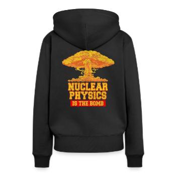 Nuklear Physik Physiker Lehrer Wissenschaft Atome - Frauen Premium Bio Hoodie - Schwarz - Hinten - Julia (174cm)