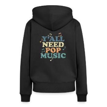 Y'all need Pop Music Sänger Stars - Frauen Premium Bio Hoodie - Schwarz - Hinten - Julia (174cm)