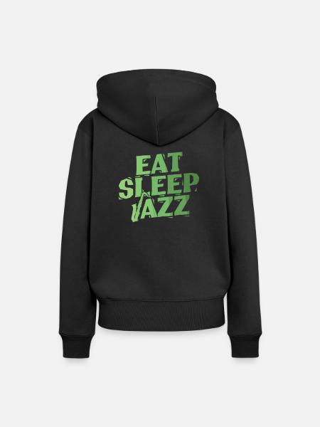 Eat Sleep Jazz Saxophon Improvisiert - Frauen Premium Bio Hoodie - Schwarz