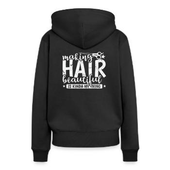 Making Hair beautiful is Kinda my Thing Friseur - Frauen Premium Bio Hoodie - Schwarz - Hinten - Julia (174cm)