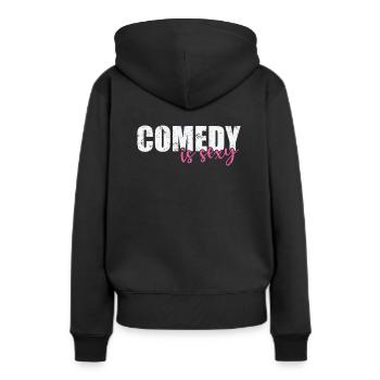 Comedy is sexy Humor Witz - Frauen Premium Bio Hoodie - Schwarz - Hinten - Julia (174cm)