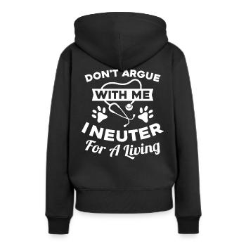 Ne discutez pas avec moi, je neutre pour vivre - Sweat à capuche Premium bio Femme - noir - Dos - Julia (174cm)