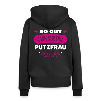 Putzfrau Spruch - Frauen Premium Bio Hoodie - Schwarz - Hinten - Julia (174cm)