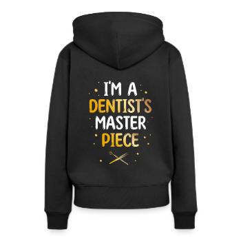 Ich bin ein Meisterwerk des Zahnarztes Zahnarzt Zahnarzt Zahnarzt - Frauen Premium Bio Hoodie - Schwarz - Hinten - Julia (174cm)