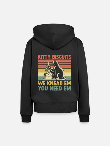 Kitty Biscuits We Knead Em You Need Em Baking Bake - Women’s Premium Organic Hoodie - black
