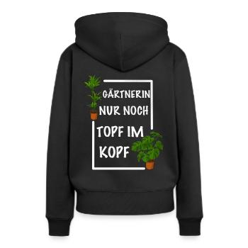 Gärtnerin nur noch Topf im Kopf - Frauen Premium Bio Hoodie - Schwarz - Hinten - Julia (174cm)