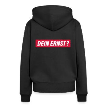 Dein Ernst? - Frauen Premium Bio Hoodie - Schwarz - Hinten - Julia (174cm)