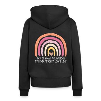 This Is What An Awesome Dyslexia Teacher Looks - Frauen Premium Bio Hoodie - Schwarz - Hinten - Julia (174cm)