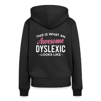 This Is What An Awesome Dyslexia Looks Like - Frauen Premium Bio Hoodie - Schwarz - Hinten - Julia (174cm)
