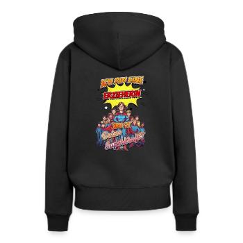 Ich bin eine Erzieherin was ist deine Superkraft - Frauen Premium Bio Hoodie - Schwarz - Hinten - Julia (174cm)