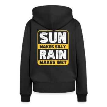 La pluie rend ridicule, le soleil rend humide - Sweat à capuche Premium bio Femme - noir - Dos - Julia (174cm)