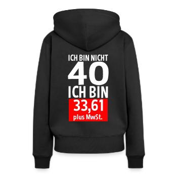40 Jahre Plus MwSt 40. Geburtstag Spruch Geschenk - Frauen Premium Bio Hoodie - Schwarz - Hinten - Julia (174cm)