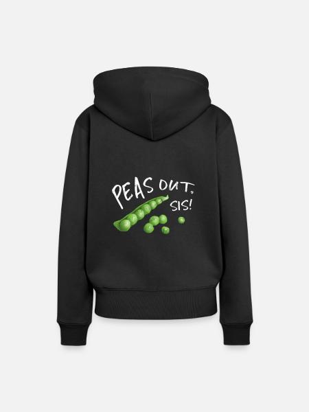 Peas Out Schwester lustige Erbse veganes Geschenk - Dame Premium hoodie, økologisk bomuld - sort