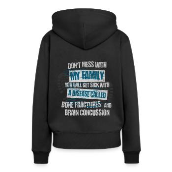 Ne plaisante pas avec ma famille - Sweat à capuche Premium bio Femme - noir - Dos - Julia (174cm)