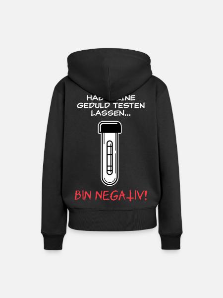 Geduld Negativ - hell - Frauen Premium Bio Hoodie - Schwarz