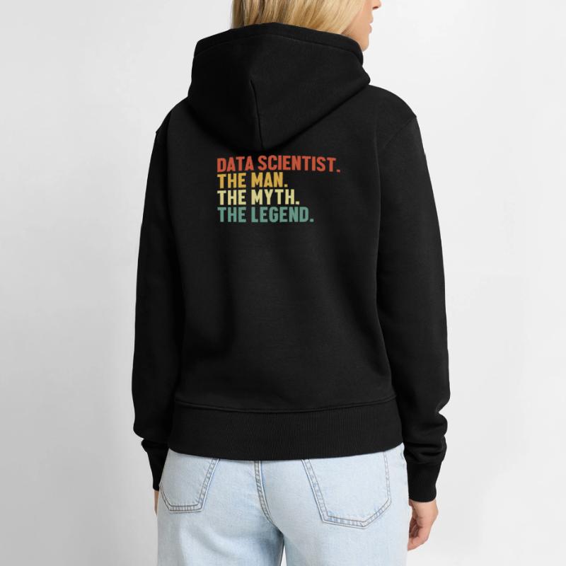 Data Scientist Man Myth Legend Data Analyst Data Women’s Premium Organic Hoodie