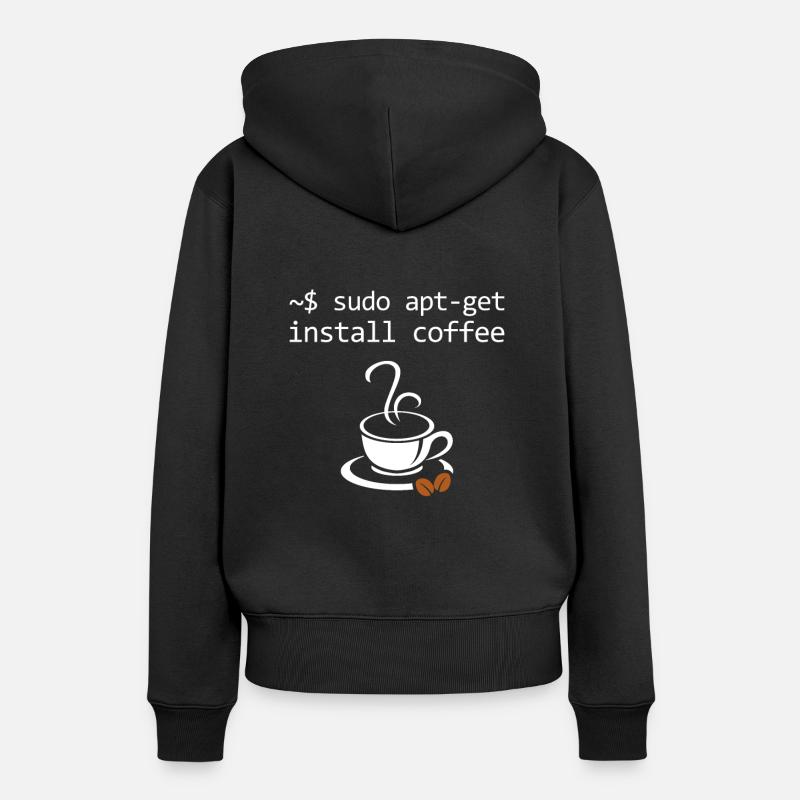 Sudo Install Coffee Informaticien Admin - Sweat à capuche Premium bio Femme - noir