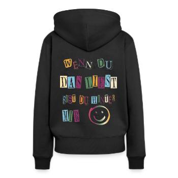 Wenn du das liest bist du hinter mir - Frauen Premium Bio Hoodie - Schwarz - Hinten - Julia (174cm)