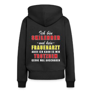 Skilehrer und kein Frauenarzt - Frauen Premium Bio Hoodie - Schwarz - Hinten - Julia (174cm)