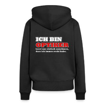 Optiker Ich bin Optiker - Frauen Premium Bio Hoodie - Schwarz - Hinten - Julia (174cm)