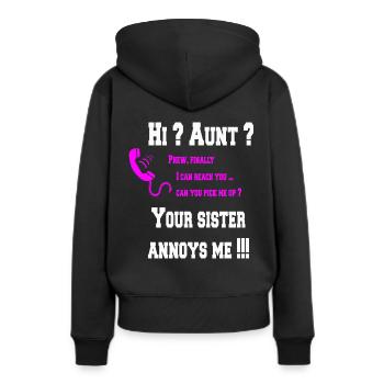Salut tante? ta sœur m'ennuie! - Sweat à capuche Premium bio Femme - noir - Dos - Julia (174cm)