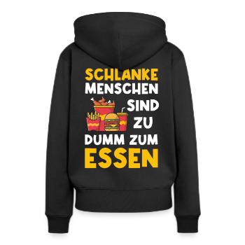 Schlanke Menschen sind zu dumm zum Essen Lustig - Frauen Premium Bio Hoodie - Schwarz - Hinten - Julia (174cm)