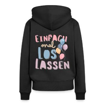 Einfach mal loslassen. Motivationsspruch Trennung - Frauen Premium Bio Hoodie - Schwarz - Hinten - Julia (174cm)